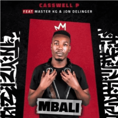 Casswell P Mbali Mp3 Download