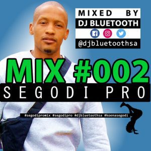 DJ Bluetooth Segodi Pro Mix #002 Download