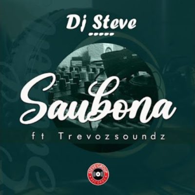 DJ Steve Saubona Mp3 Download
