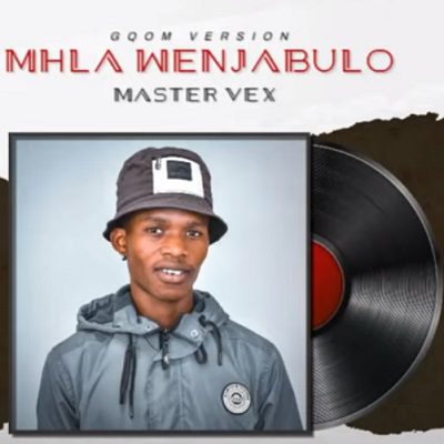 King Master Vex Mhla Wenjabulo Mp3 Download