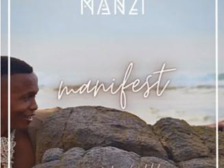 Lungelo Manzi Manifest Mp3 Download