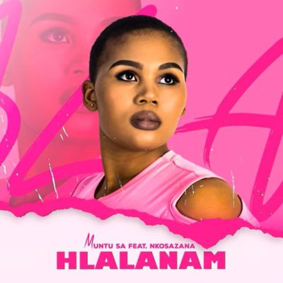 Muntu SA Hlalanam Mp3 Download