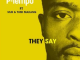 P-Tempo They Say Mp3 Download