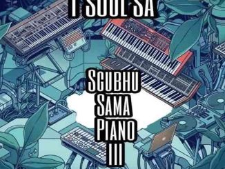 T-Soul SA Sgubhu Sama Piano III Album Download