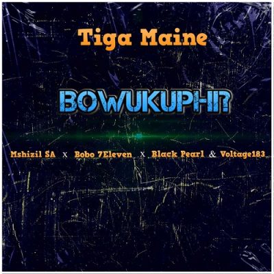 Tiga Maine Bowukuphi Mp3 Download