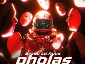 Bravo Le Roux Pholas Mp3 Download