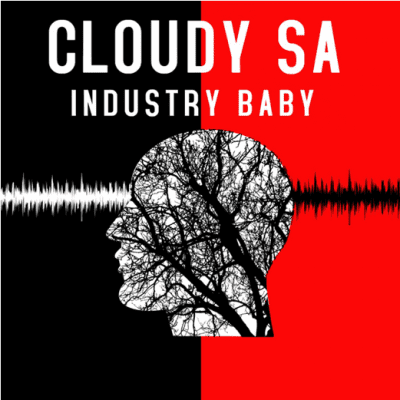 Cloudy SA Industry Baby Mp3 Download