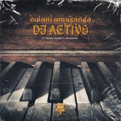 DJ Active Vulani Amasango Mp3 Download