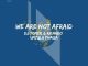 DJ Tomer We Are Not Afraid Mp3 Download