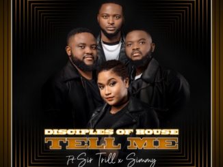 Disciples Of House Tell Me Mp3 Download