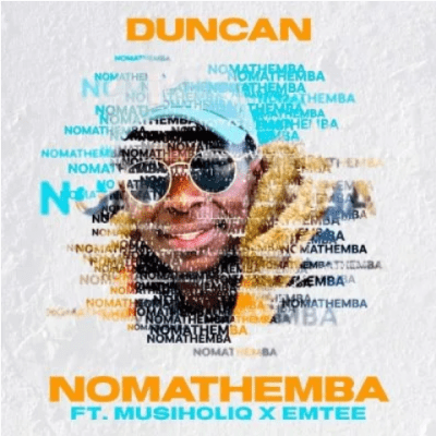 Duncan Nomathemba Mp3 Download