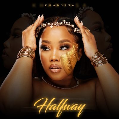 Khanyisa Halfway EP Tracklist