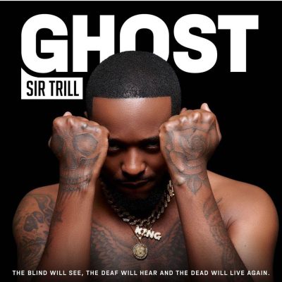 Sir Trill Ghost EP Download