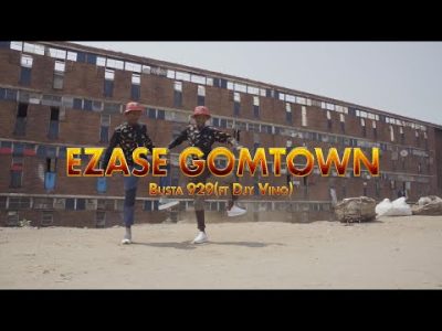 Busta 929 Ezase Gomtown Video Download