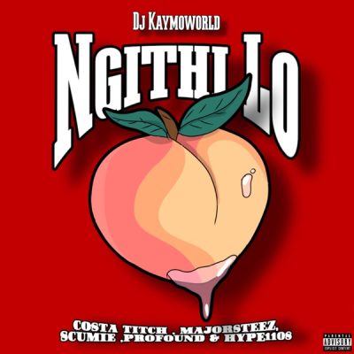 DJ Kaymoworld Ngithi Lo Mp3 Download