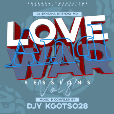 Djy Kgotso 28 Love and War Sessions Vol. 11 Mix Download
