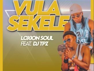 Loxion Soul Vula Sekele Mp3 Download