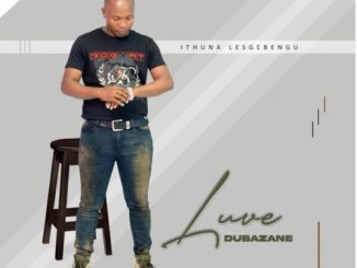 Luve Dubazane Xola Mp3 Download