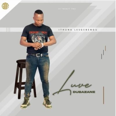 Luve Dubazane Xola Mp3 Download