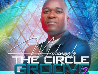 Malungelo Circle Groove Vol 2 Album Download