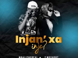 Mbali The Real Injan’ Xa Inje Mp3 Download
