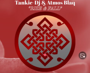 Tankie DJ Rise and Fall Mp3 Download