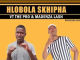 VT The Pro Hlobola Skhipha Mp3 Download