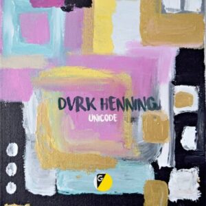 DVRK Henning Unicode EP Download