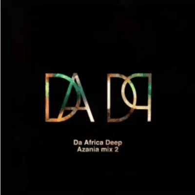 Da Africa Deep Azania Mix 2 Mp3 Download