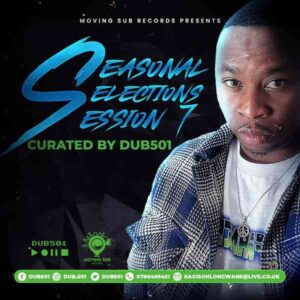 Dub501 Seasonal Selections Session 7 Mix Download