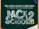 Mellow & Sleazy Back2School Mp3 Download
