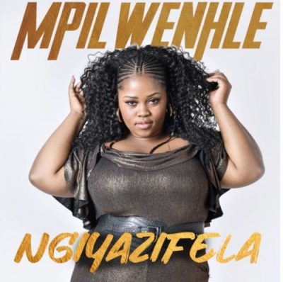 Mpilwenhle Ngiyazifela Mp3 Download