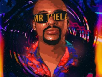 Mr Thela As I Rise Mp3 Download