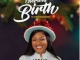 Agbani Horsfall Glorious Birth Mp3 Download
