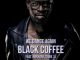 Black Coffee We Dance Again Mp3 Download
