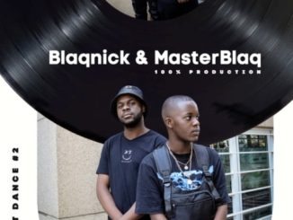 Blaqnick Last Dance #2 Mp3 Download