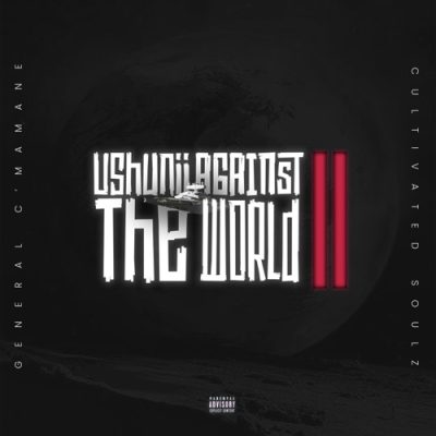 General C’mamane Ushunii Against The World II Album Download
