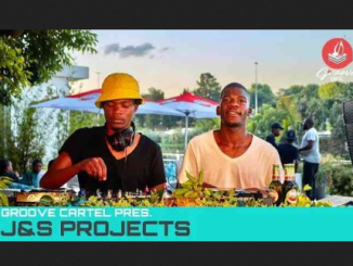J&S Projects Amapiano Groove Cartel Mix Download