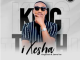 KingTouch iXesha Mp3 Download
