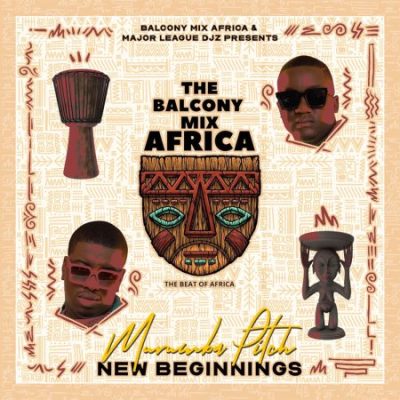 Balcony Mix Africa New Beginnings EP Download