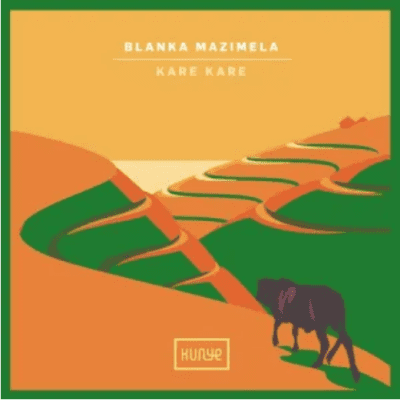 Blanka Mazimela Kare Kare EP Download