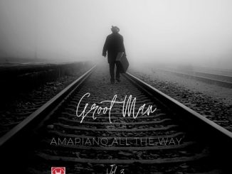 Groot Man Ke Ntja Style Mp3 Download