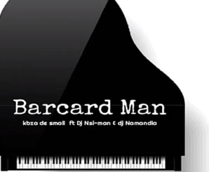 Kabza De Small Barcard Man Mp3 Download