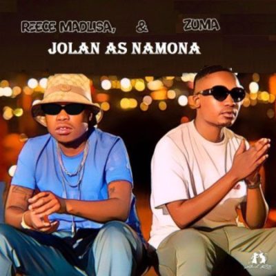 Reece Madlisa Jolan As Namona Mp3 Download