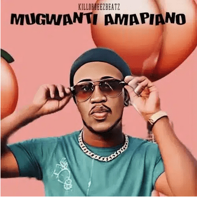 Killorbeezbeatz Mugwanti Amapiano Mp3 Download