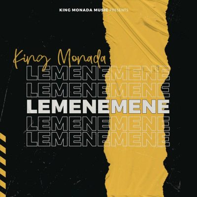 King Monada LEMENEMENE Mp3 Download