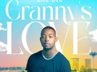 Mick Man Granny's Love EP Download