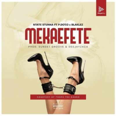 Ntate Stunna Mekaefete Mp3 Download