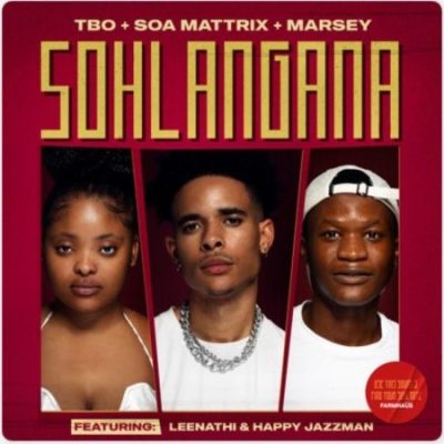 TBO Sohlangana Mp3 Download