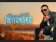 Casswell P Zwiya Naka Mp3 Download